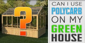 Is Polycarbonate Roof Sheeting Good for Greenhouses?