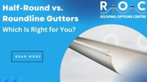 Half round vs roundline gutters