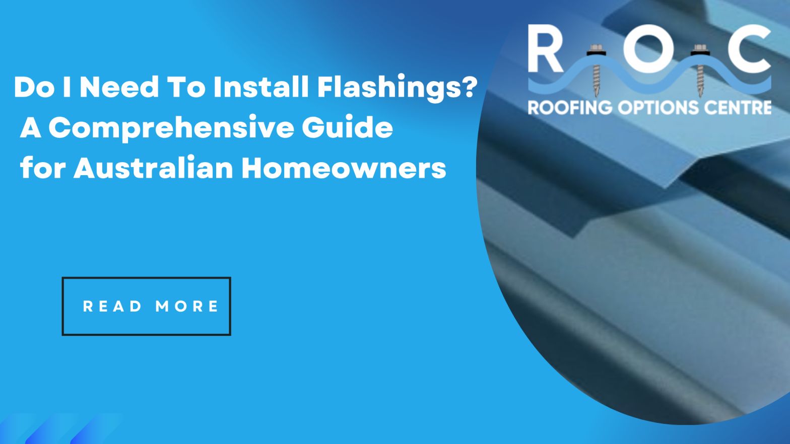 Do I Need To Install Flashings A Comprehensive Guide for Australian Homeowners