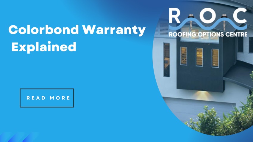 Colorbond Warranty Explained