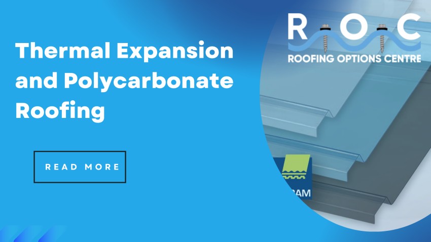 Thermal Expansion and Polycarbonate Roofing