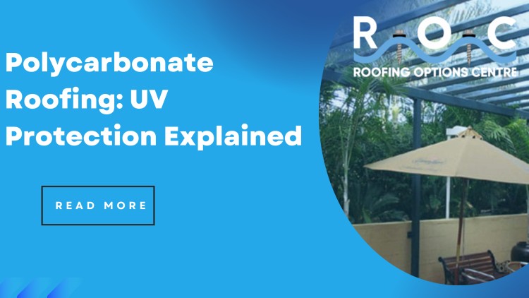 Polycarbonate Roofing UV Protection